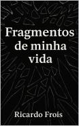 Capa do livro Fragmentos de minha vida